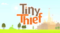 Tiny Thief