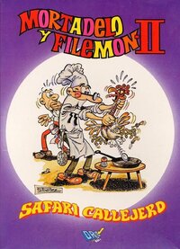 Mortadelo y Filemon II: Safari Callejero