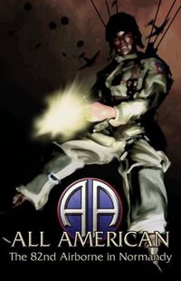All American: The 82nd Airborne in Normandy