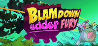 Blamdown: Udder Fury