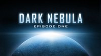 Dark Nebula - Episode One