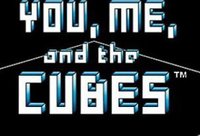 You, Me & the Cubes