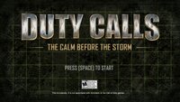 Duty Calls: The Calm Before the Storm