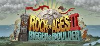 Rock of Ages II: Bigger & Boulder