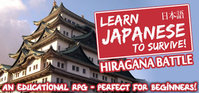 Learn Japanese To Survive: Hiragana Battle