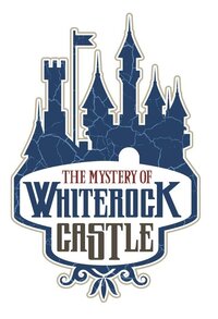 The Mystery of Whiterock Castle