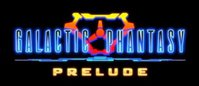 Galactic Phantasy Prelude