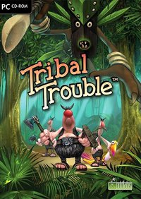 Tribal Trouble