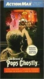 The Rescue of Pops Ghostly