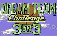 The Dream Team: 3 on 3 Challenge