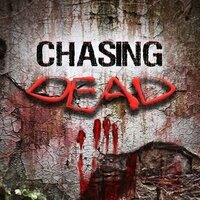 Chasing Dead