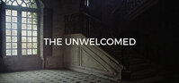 The Unwelcomed