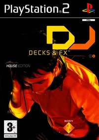 DJ: Decks & FX House Edition