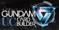 Mobile Suit Gundam U.C. Card Builder