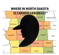 Where in North Dakota is Carmen Sandiego?