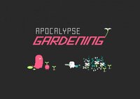 Apocalypse Gardening