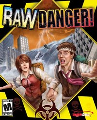 Raw Danger