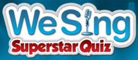 We Sing Superstar Quiz