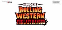 Dillon's Rolling Western: The Last Ranger