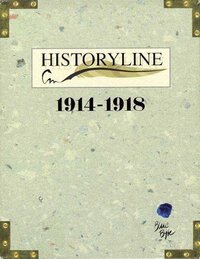 Historyline: 1914 - 1918