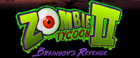 Zombie Tycoon 2: Brainhov’s Revenge