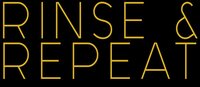 Rinse and Repeat