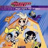 The Powerpuff Girls: Mojo Jojo's Pet Project