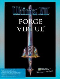 Ultima VII: The Forge of Virtue