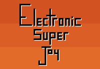 Electronic Super Joy