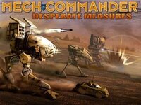 MechCommander: Desperate Measures