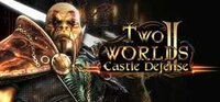 Two Worlds II Castle Defense