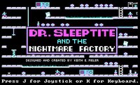 Dr. Sleeptite and the Nightmare Factory