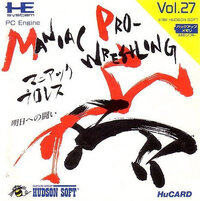 Maniac Pro-Wrestling: Ashita e no Tatakai