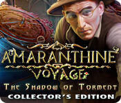 Amaranthine Voyage: The Shadow of Torment