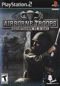 Airborne Troops: Countdown to D-Day