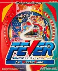 Fever: Sankyo Koushiki Pachinko Simulation for WonderSwan