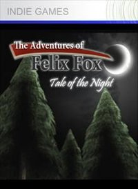 The Adventures of Felix Fox: Tale of the Night