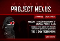 Madness: Project Nexus
