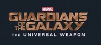Guardians of the Galaxy: The Universal Weapon