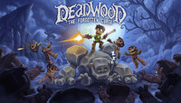 Deadwood: The Forgotten Curse