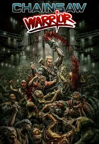 Chainsaw Warrior