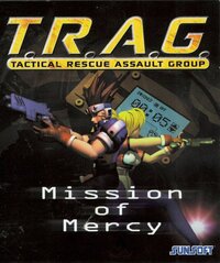 T.R.A.G.: Mission of Mercy