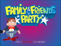 Family & Friends Party