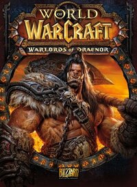 World of Warcraft: Warlords of Draenor