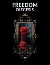 FREEDOM: Diegesis