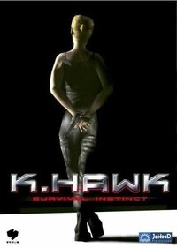 K. Hawk: Survival Instinct