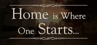 Home is Where One Starts...