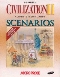 Sid Meier's Civilization II: Conflicts in Civilization Scenarios