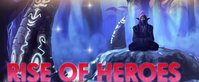 Rise of Heroes