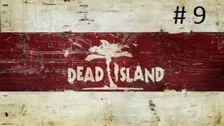 Mấy bạn nhớ ủng hộ video của mình Dead Island #9 